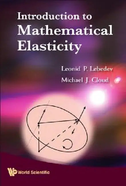 Buy Intro to Mathematical Elasticity (English, Lebedev Leonid P) — BookShops.in
