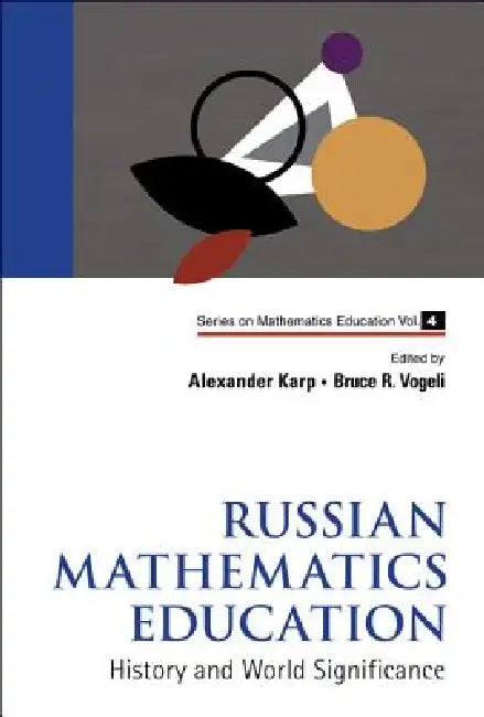 Buy Russian Mathematics Education (V4) (English, Vogeli Bruce R) — BookShops.in