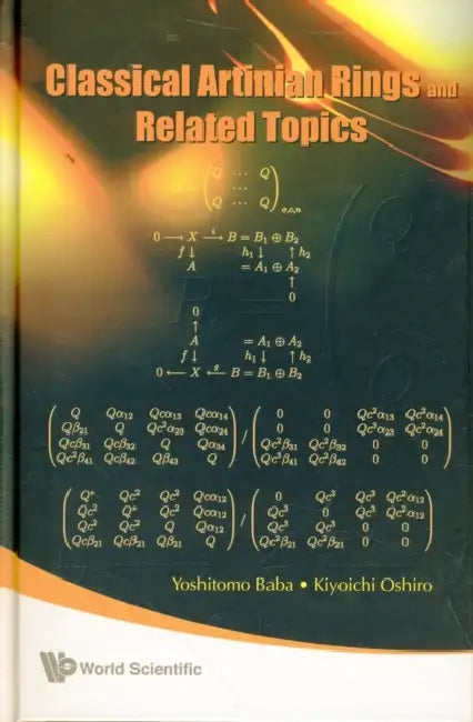 Buy Classical Artinian Rings and Related Topics (English, Yoshitomo Baba | Kiyoichi Oshiro) — BookShops.in