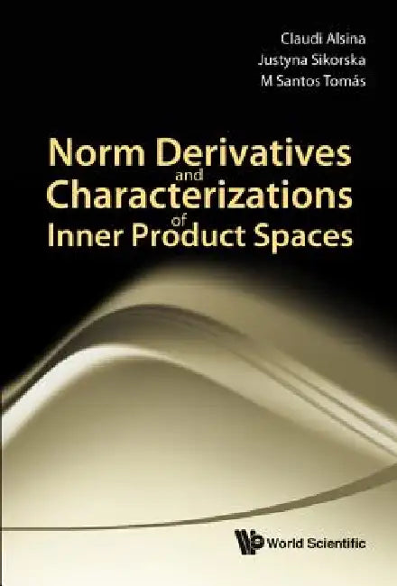 Buy Norm Derivatives & Characterizations... (English, Alsina Claudi) — BookShops.in