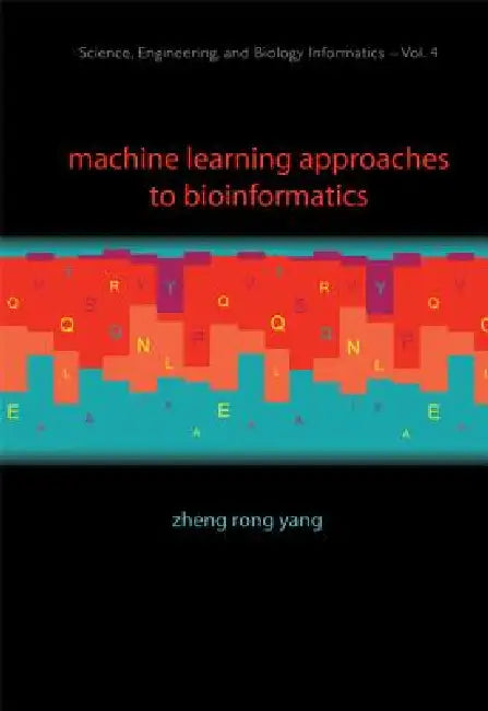 Buy Machine Learning Approaches to Bi..(V4) (English, Yang Zheng Rong) — BookShops.in