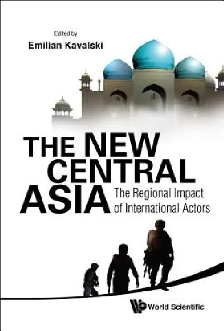 Buy The New Central Asia (English, Kavalski Emilian) — BookShops.in