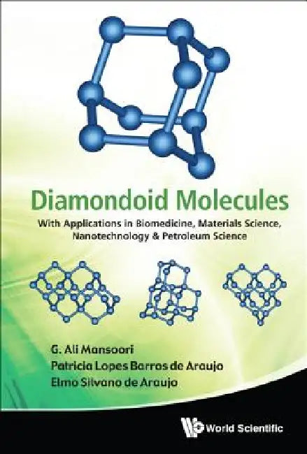 Buy Diamondoid Molecules (English, Al G Ali Mansoori Et) — BookShops.in