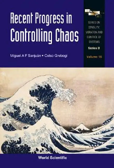 Buy Recent Progress in Controlling Chaos (English, Sanjuan Miguel a F) โ BookShops.in