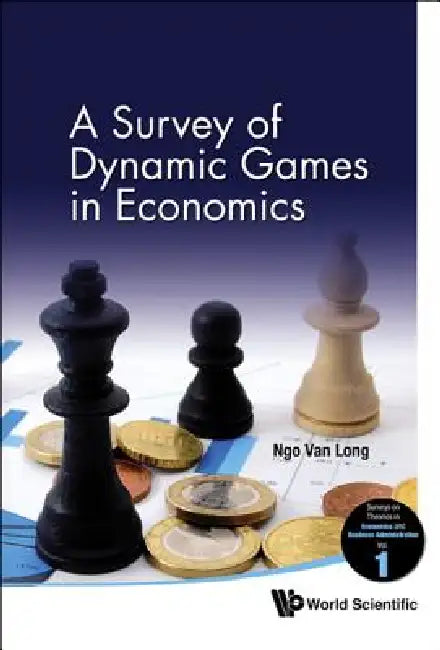 Buy Survey of Dynamic Games in Econ.., a (V1) (English, Long Ngo Van) — BookShops.in