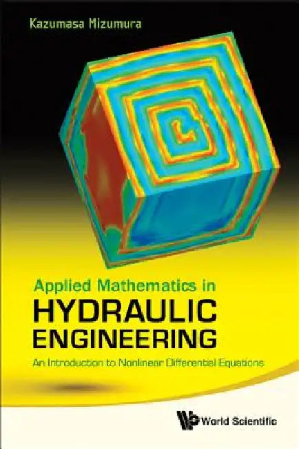 Buy Applied Math in Hydraulic Engineering (English, Mizumura Kazumasa) — BookShops.in