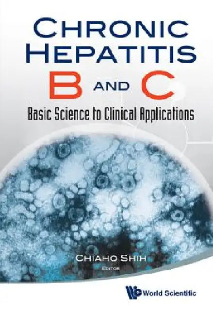 Buy Chronic Hepatitis B and C (English, Shih Chiaho) — BookShops.in