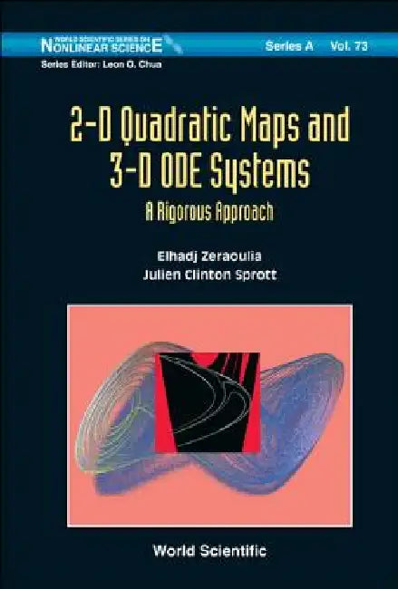 Buy 2-D Quadratic Maps and 3-D Ode Sys (V73) (English, Zeraoulia Elhadj) — BookShops.in