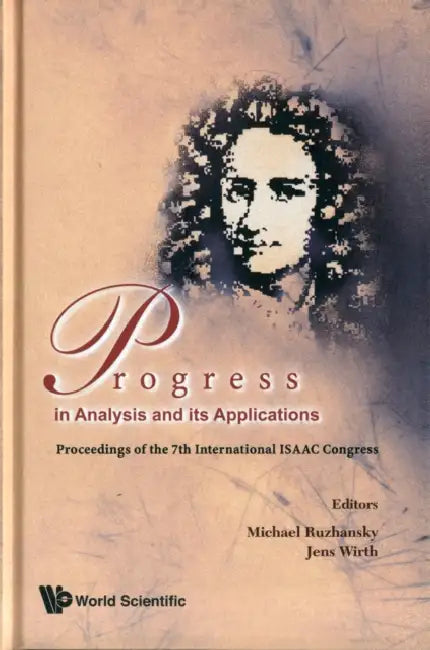 Buy Progress in Analysis and Its Applications - Proceedings of the 7th International Isaac Congress (English, Michael Ruzhansky | Jens Wirth) — BookShops.in