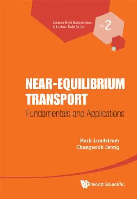 Buy Near-Equilibrium Transport (English, Lundstrom Mark) — BookShops.in