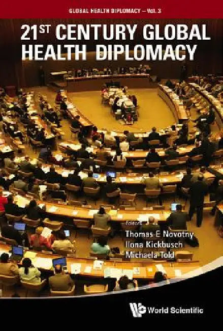 Buy 21st Century Global Health Diplomacy (English, Novotny Thomas E) — BookShops.in