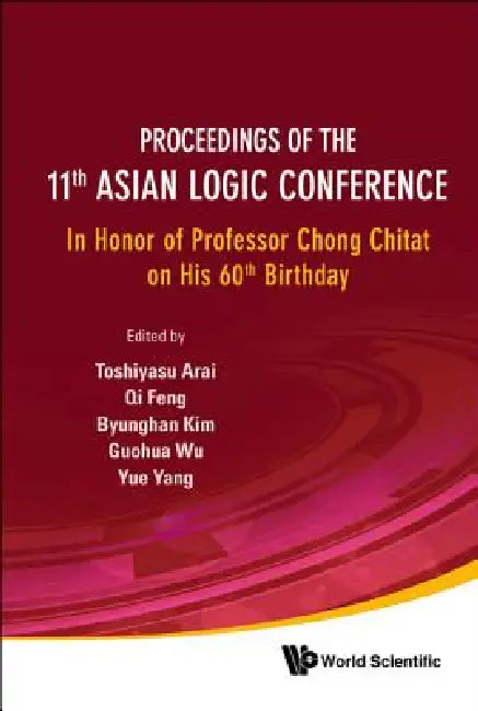 Buy Proc of the 11th Asian Logic Conf (English, Arai Toshiyasu) — BookShops.in