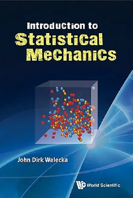 Buy Introduction to Statistical Mechanics (English, Walecka John Dirk) โ BookShops.in