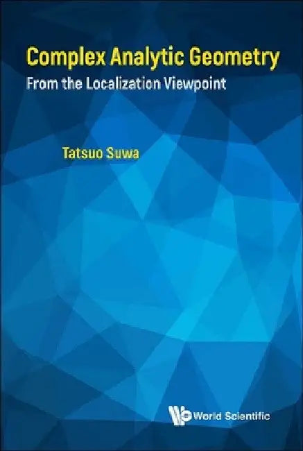 Buy Complex Analytic Geometry (English, Tatsuo Suwa) โ BookShops.in