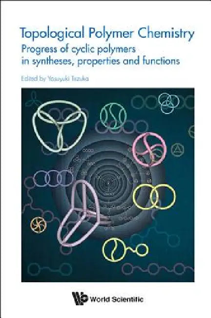 Buy Topological Polymer Chemistry (English, Tezuka Yasuyuki) — BookShops.in