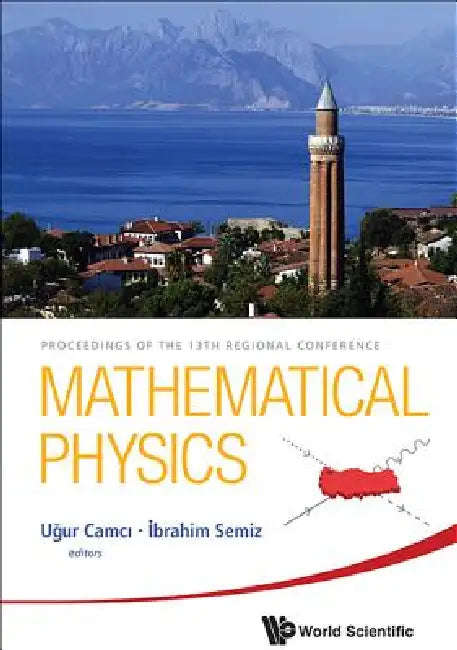 Buy Mathematical Physics - Proc 13 Conf (English, Camci Ugur) — BookShops.in