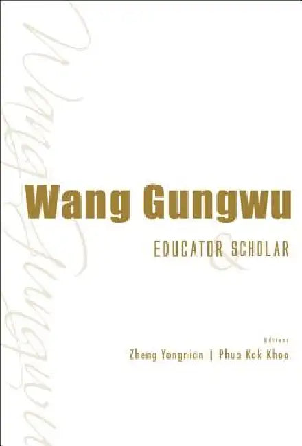 Buy Wang Gungwu (English, Zheng Yongnian) — BookShops.in