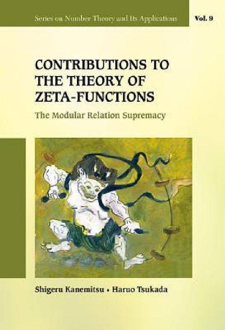 Buy Contributions to the Theory of Zeta-Functions (English, Shigeru Kanemitsu | Haruo Tsukada) — BookShops.in