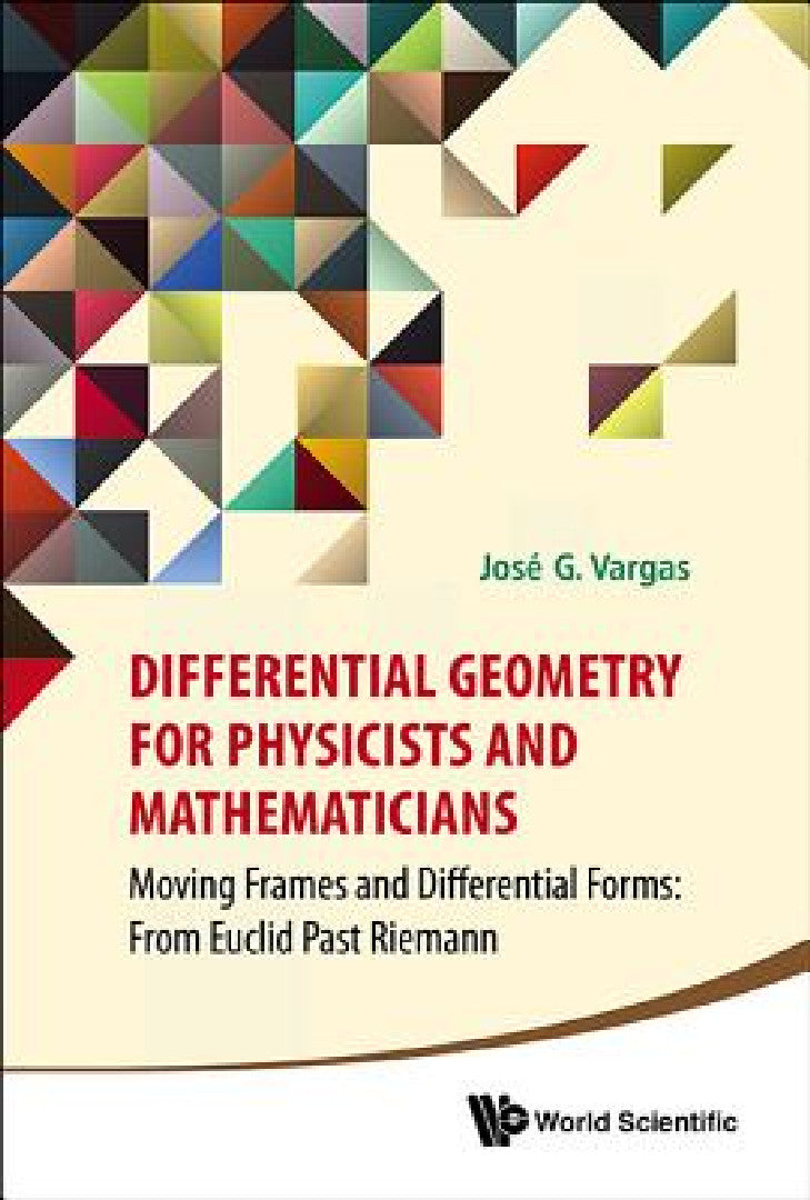 Buy Differential Geometry for Physicists and Mathematicians (English, Jose G. Vargas) — BookShops.in