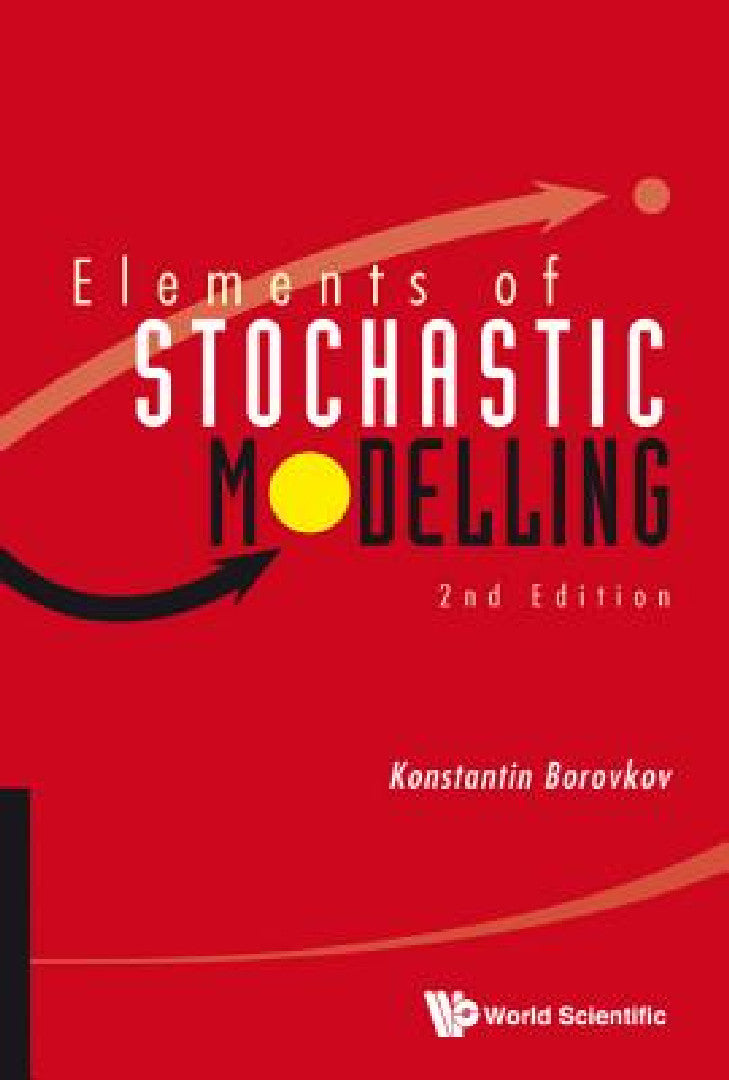 Buy Elements of Stochastic Modelling (2nd Edition) (English, Konstantin Borovkov) — BookShops.in