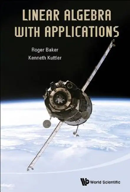 Linear Algebra with Applications (English, Roger Baker | Kenneth Kuttler) view 2
