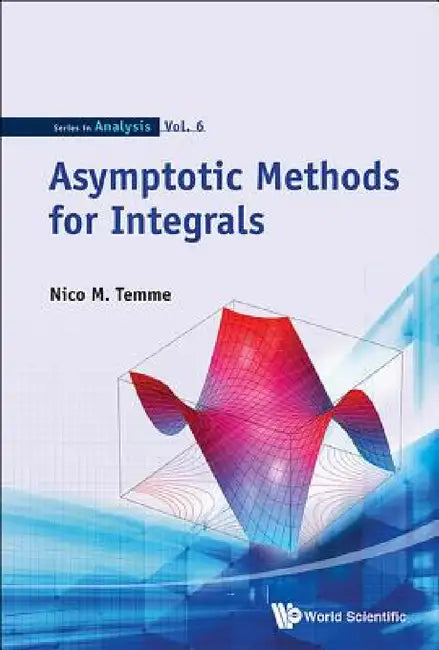 Buy Asymptotic Methods for Integrals (English, Nico M. Temme) — BookShops.in