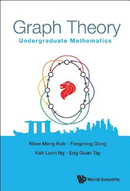 Buy Graph Theory (English, Khee-Meng Koh | Fengming Dong | Kah Loon Ng) — BookShops.in