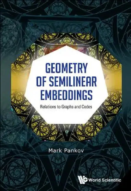 Buy Geometry of Semilinear Embeddings (English, Mark Pankov) — BookShops.in