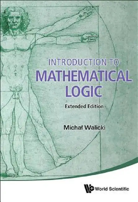 Buy Introduction to Mathematical Logic (Extended Edition) (English, Michal Walicki) โ BookShops.in