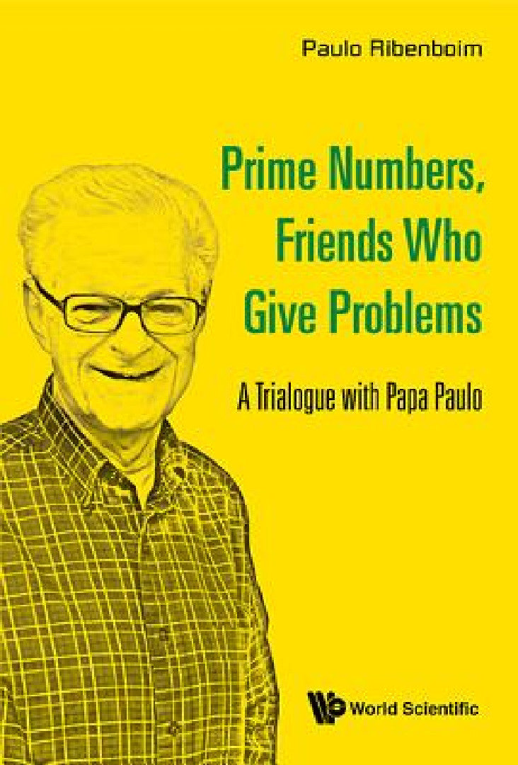 Buy Prime Numbers, Friends Who Give Problems (English, Paulo Ribenboim) — BookShops.in