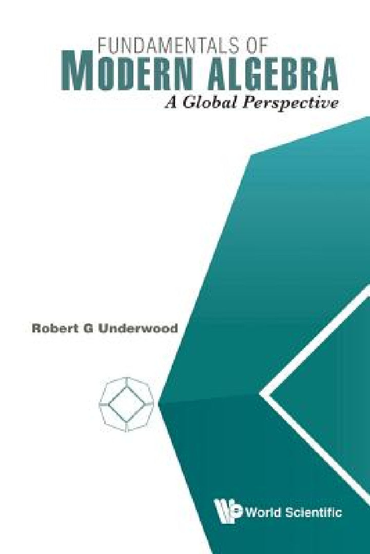 Buy Fundamentals of Modern Algebra (English, Robert G. Underwood) — BookShops.in