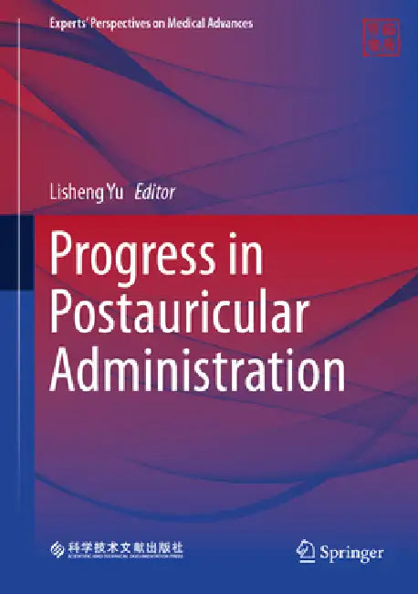 Buy Progress in Postauricular Administration (English, Lisheng Yu) โ BookShops.in