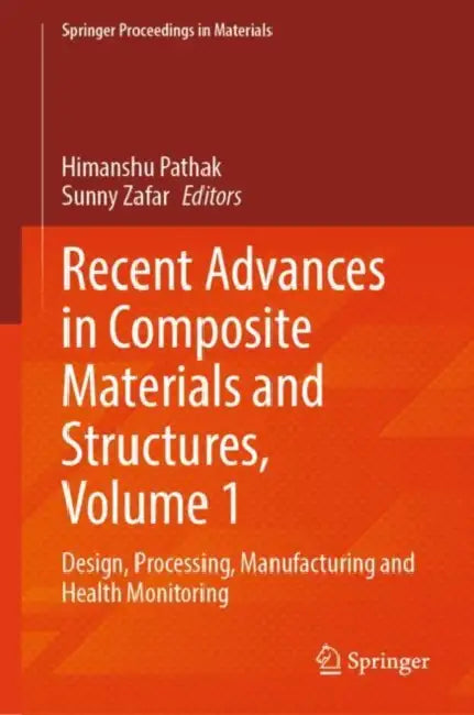 Buy Recent Advances in Composite Materials and Structures (English, Himanshu Zafar Sunny Pathak) — BookShops.in