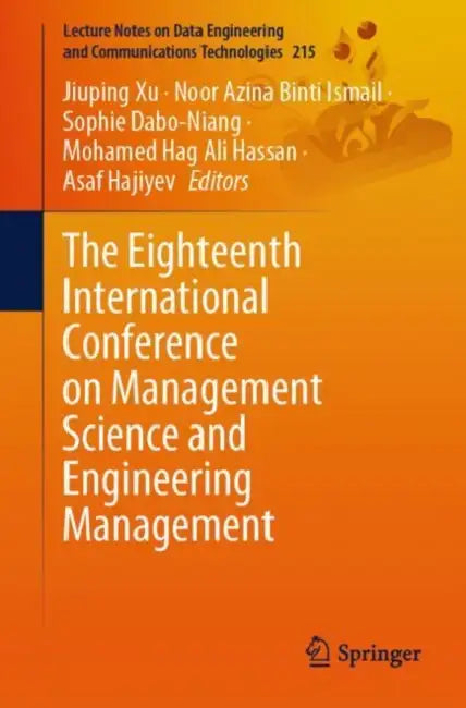 Buy The Eighteenth International Conference on Management Science and Engineering Management (English, Jiuping Xu) — BookShops.in