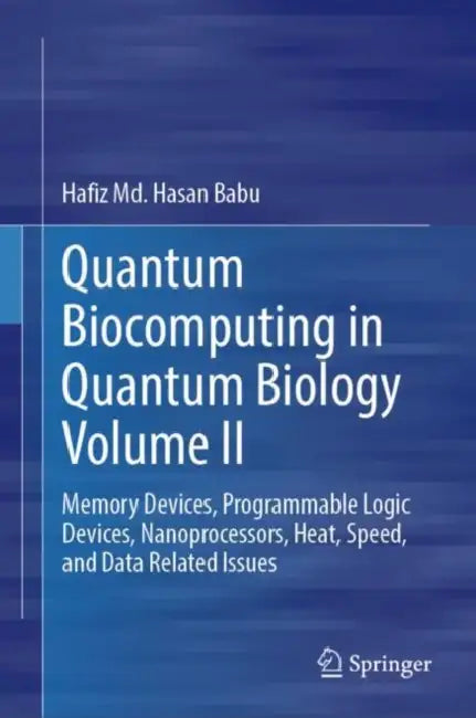 Buy Quantum Biocomputing in Quantum Biology (English, Hafiz MD Hasan Babu) — BookShops.in