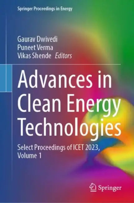 Buy Advances in Clean Energy Technologies (English, Gaurav Dwivedi) β BookShops.in