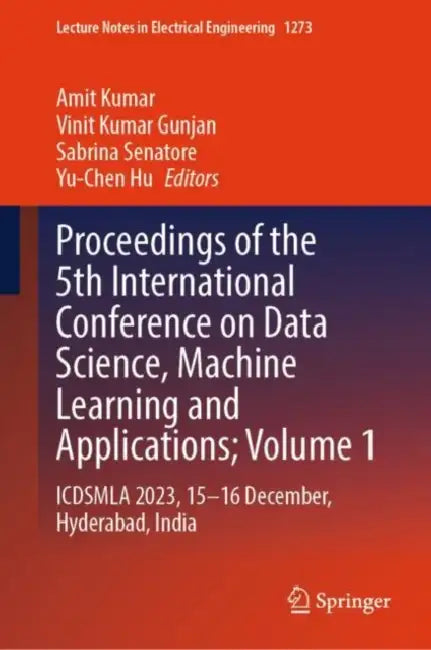 Buy Proceedings of the 5th Internatial Conference (English, Amit Kumar | Vinit Kumar Gunjan | Sabrina Senatore) — BookShops.in