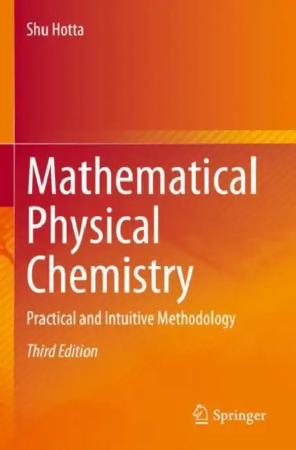 Buy Mathematical Physical Chemistry (English, Shu Hotta) — BookShops.in