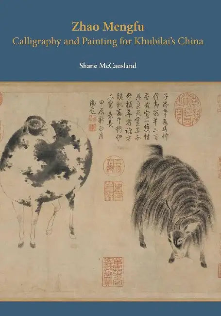Buy Zhao Mengfu - Calligraphy and Painting (English, Shane Mccausland) — BookShops.in