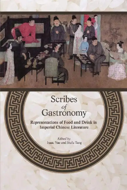 Buy Scribes of Gastronomy - Representations (English, Isaac Yue) — BookShops.in