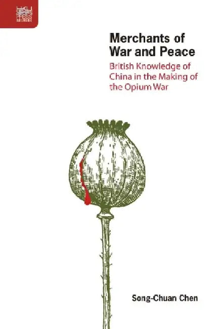 Buy Merchants of War and Peace (English, Song-Chuan Chen) — BookShops.in