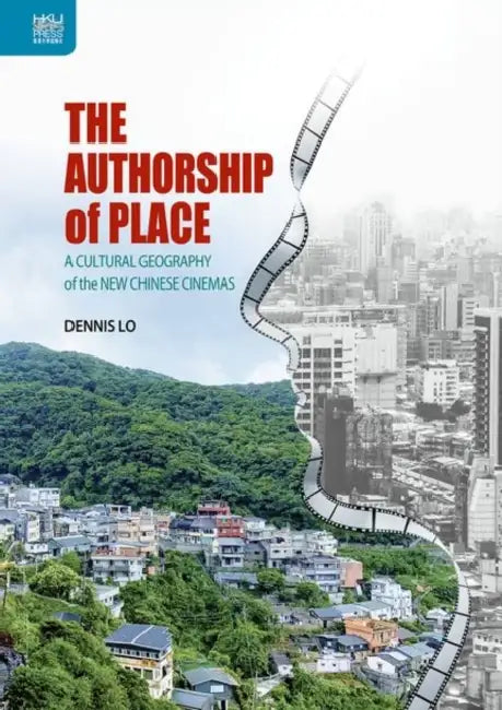 Buy The Authorship of Place (English, Dennis Lo) — BookShops.in