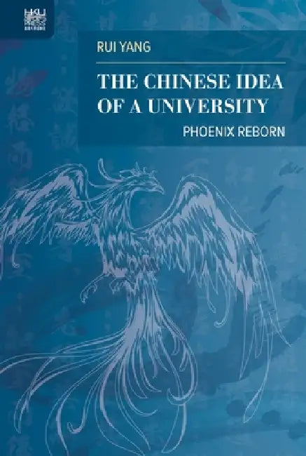 Buy The Chinese Idea of a University (English, Rui Yang) — BookShops.in