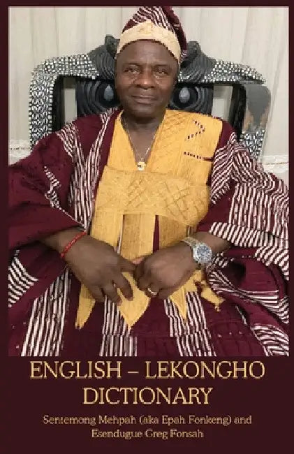 Buy English - Lekongho Dictionary (English, Sentemong Mehpah | Esendugue Greg Fonsah) — BookShops.in