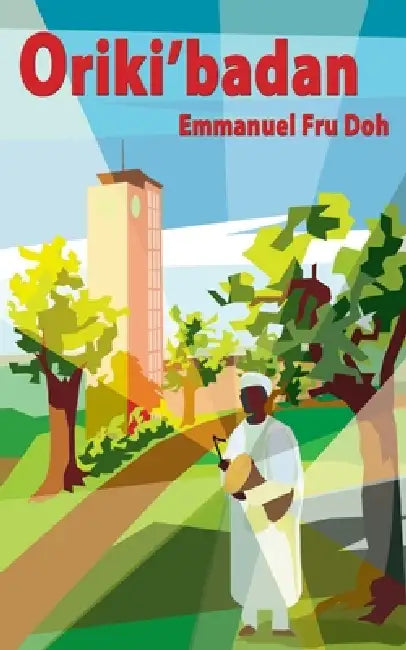 Buy Oriki'badan (English, Emmanuel Fru Doh) — BookShops.in