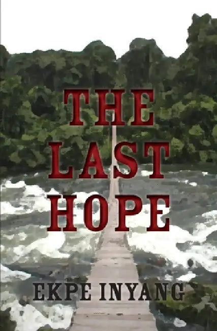 Buy The Last Hope (English, Ekpe Inyang) — BookShops.in