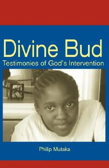 Buy Divine Bud (English, Philippe Mutaka) — BookShops.in