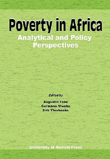 Buy Poverty in Africa (English, Augustin Fosu | Germano Mwabu | Erik Thorbecke) — BookShops.in