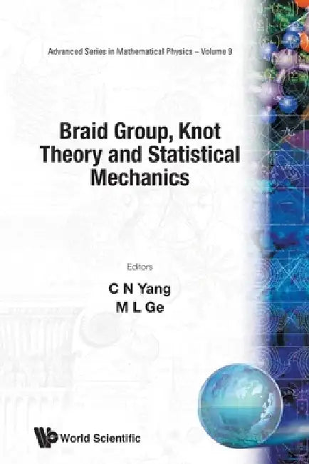 Buy Braid Group, Knot Theory &... (V9) (English, Yang C N) — BookShops.in
