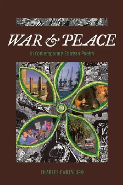 Buy War and Peace in Contemporary Eritrean Poetry (English, Charles Cantalupo) — BookShops.in